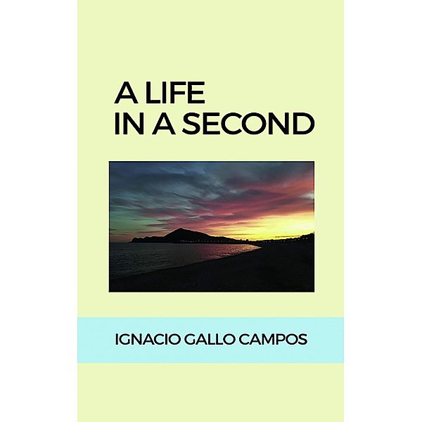A life in a second, Ignacio Gallo Campos