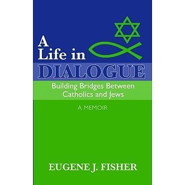 A Life in Dialogue / Mr. Media Books, Eugene J. Fisher