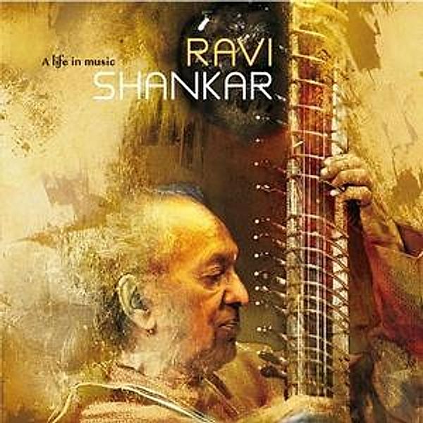 A Life In Music, Ravi Shankar