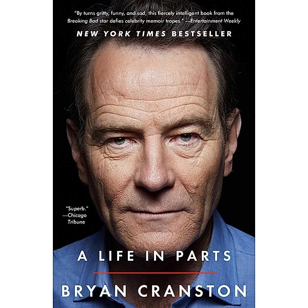 A Life in Parts, Bryan Cranston