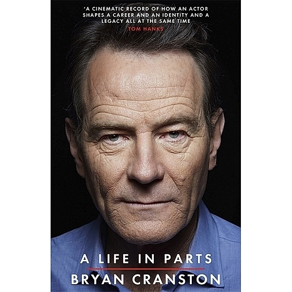 A life in parts, Bryan Cranston