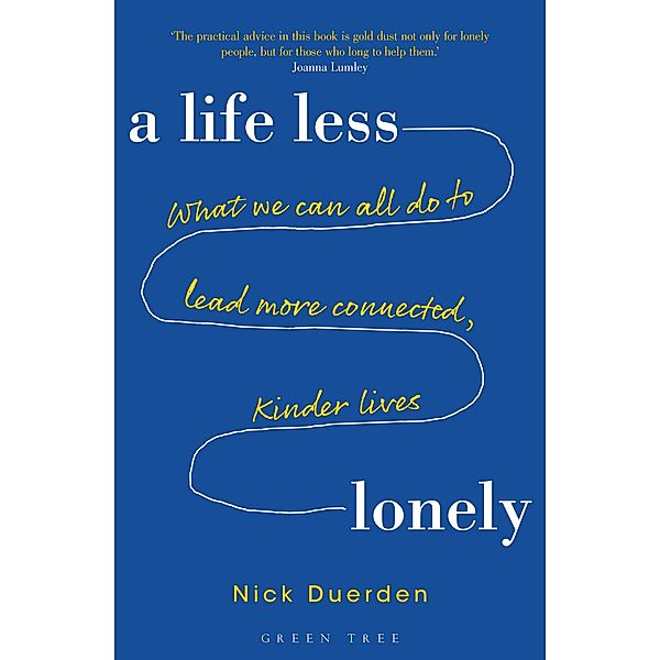 A Life Less Lonely, Nick Duerden
