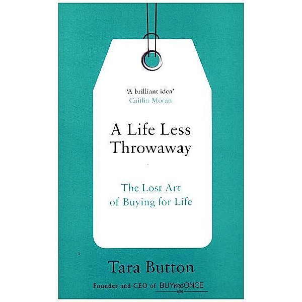 A Life Less Throwaway, Tara Button