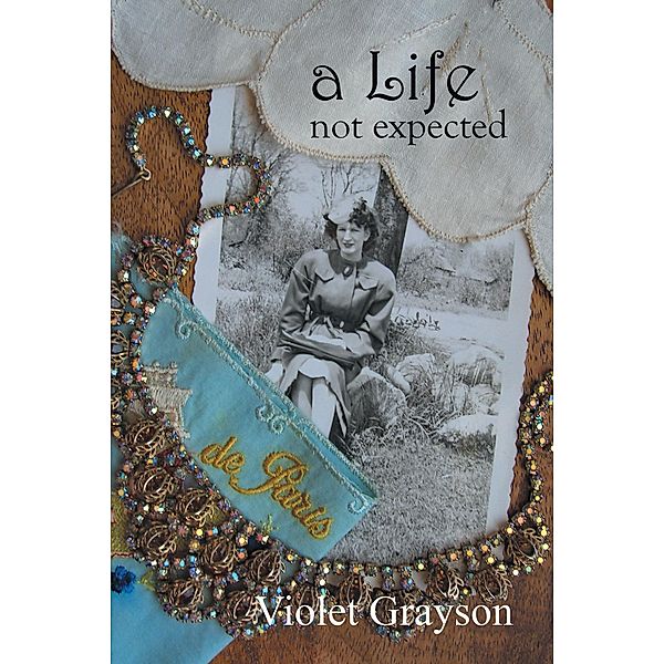 A Life Not Expected, Violet Grayson