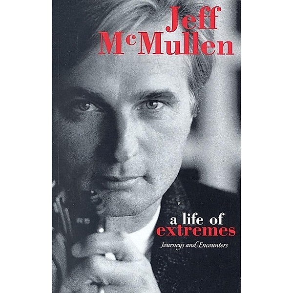 A Life of Extremes, Jeff Mcmullen