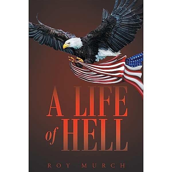 A Life Of Hell, Roy Murch