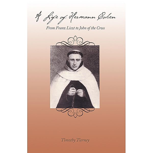 A Life of Hermann Cohen, Timothy Tierney