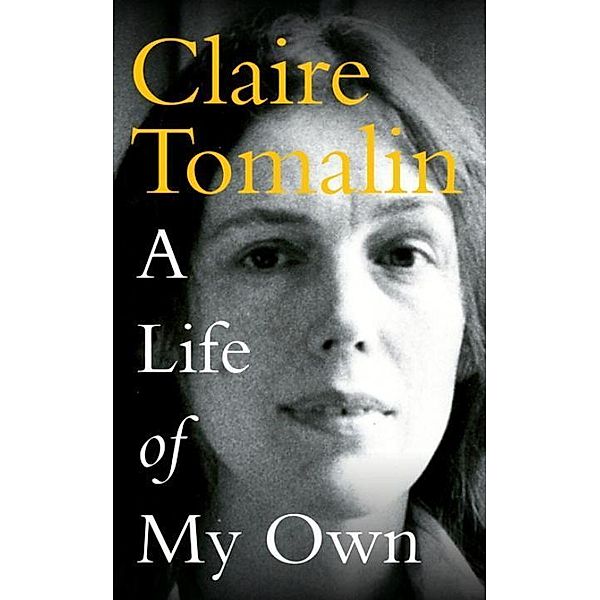 A Life of My Own, Claire Tomalin