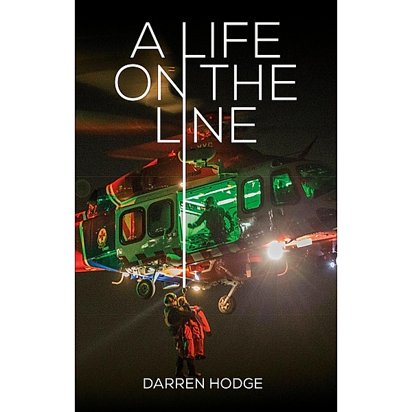 A Life on the Line, Darren Hodge