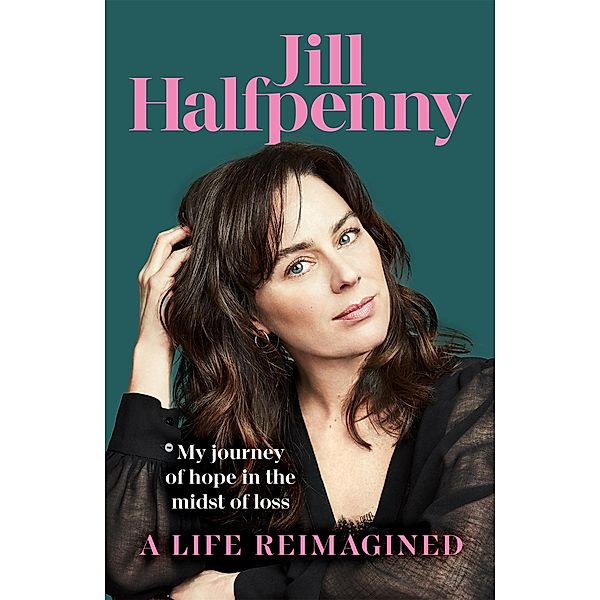A Life Reimagined, Jill Halfpenny