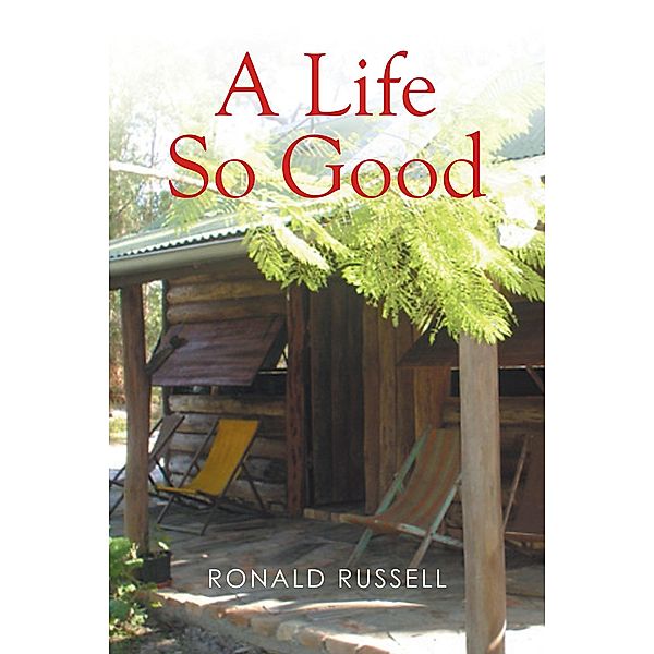 A Life so Good, Ronald Russell