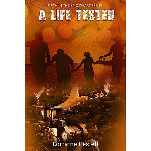 A Life Tested (A Life Singular, Book 5) / A Life Singular, Lorraine Pestell