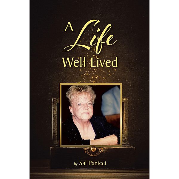 A Life Well Lived, Sal Panicci