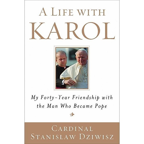 A Life with Karol, Stanislaw Dziwisz