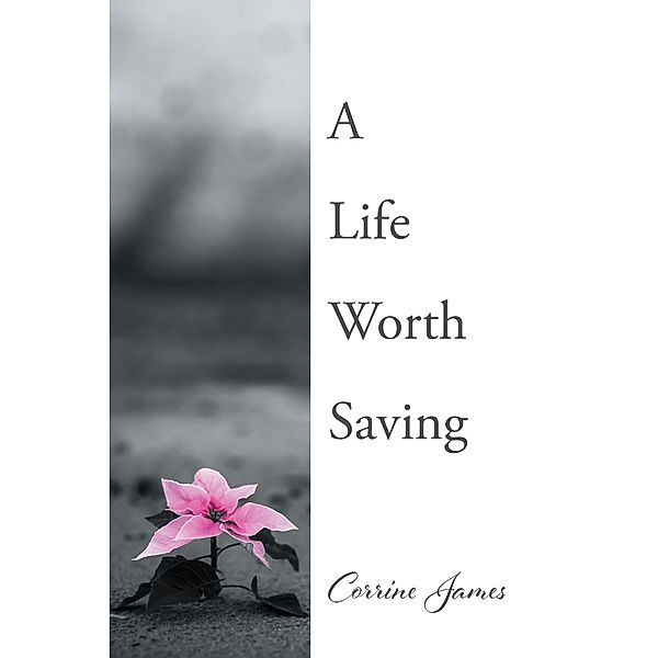 A Life Worth Saving, Corrine James