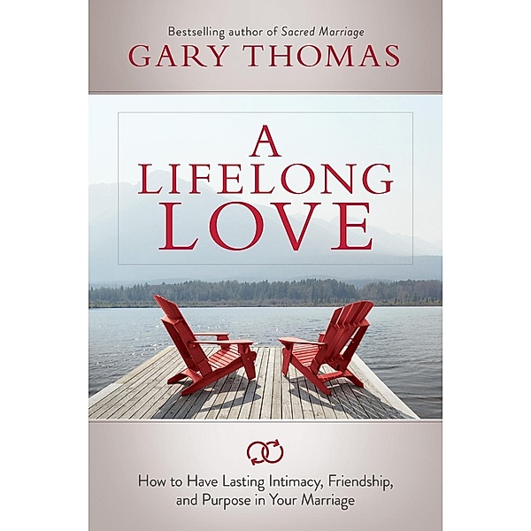 A Lifelong Love / David C Cook, Gary Thomas