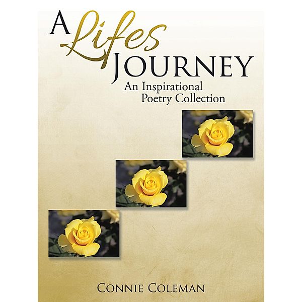 A Lifes Journey, Connie Coleman