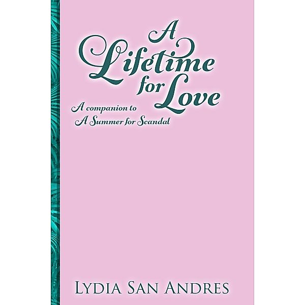 A Lifetime for Love, Lydia San Andres