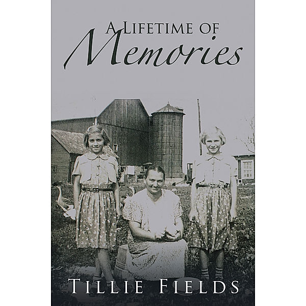 A Lifetime of Memories, Tillie Fields