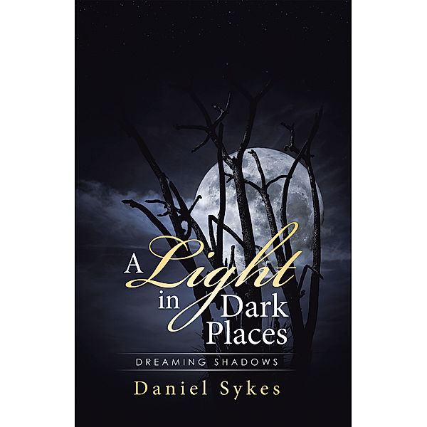 A Light in Dark Places, Daniel Sykes