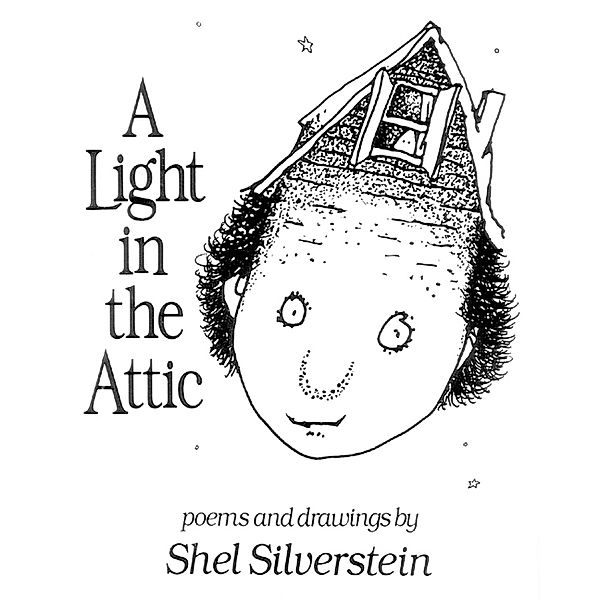 A Light in the Attic, Shel Silverstein