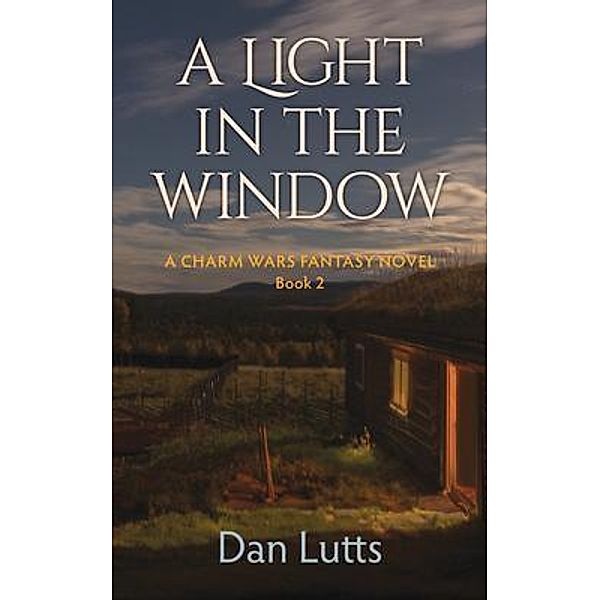 A Light in the Window / Castine Press, Dan Lutts