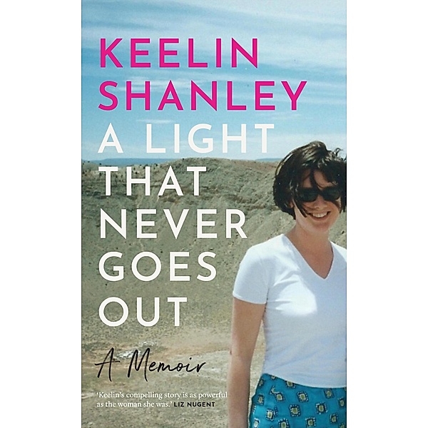A Light That Never Goes Out, Keelin Shanley