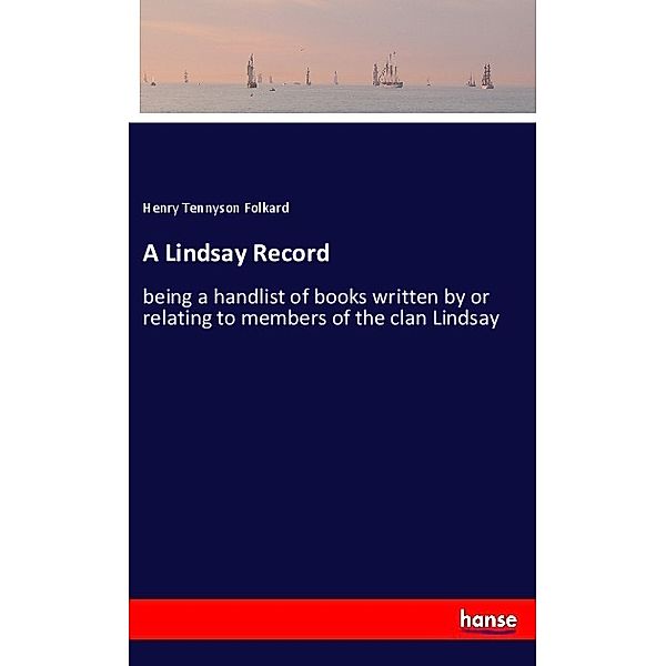 A Lindsay Record, Henry Tennyson Folkard