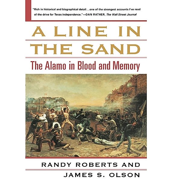 A Line in the Sand, Randy Roberts, James S. Olson