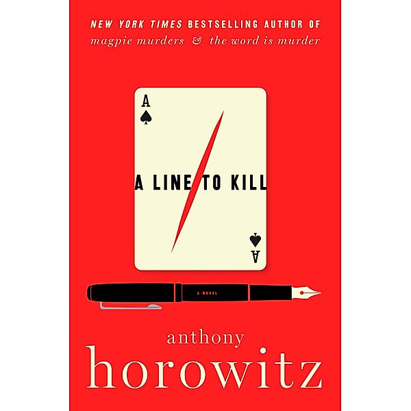 A Line to Kill / A Hawthorne and Horowitz Mystery Bd.3, Anthony Horowitz