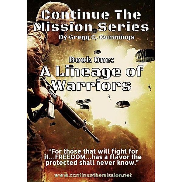 A Lineage of Warriors (Continue The Mission, #1) / Continue The Mission, Gregg Cummings