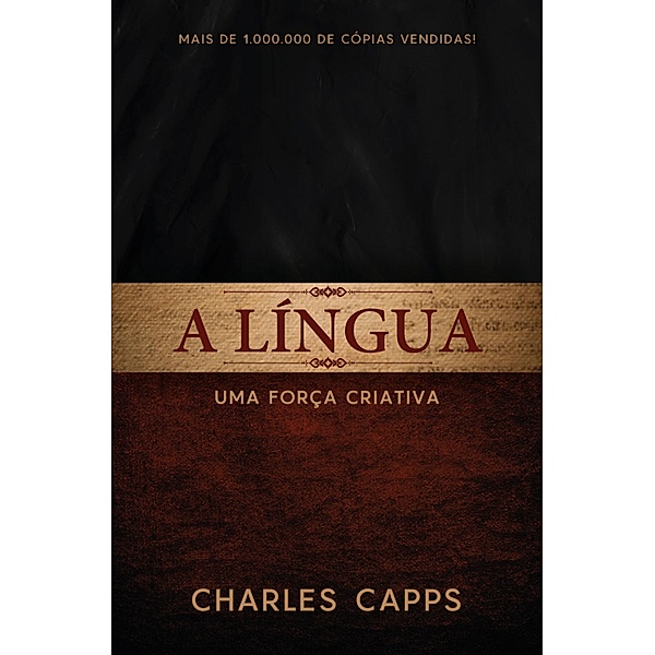 A Lingua, Uma Força Criativa, Charles Capps