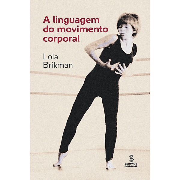 A linguagem do movimento corporal, Lola Brikman