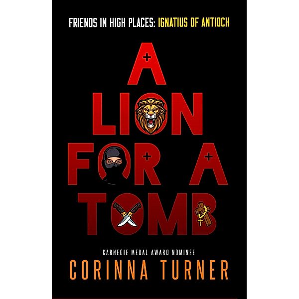 A Lion for a Tomb (Friends in High Places, #4) / Friends in High Places, Corinna Turner