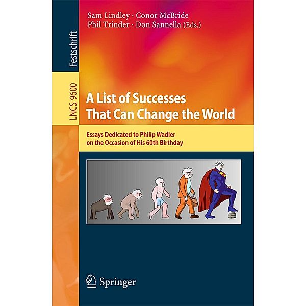 A List of Successes That Can Change the World / Lecture Notes in Computer Science Bd.9600