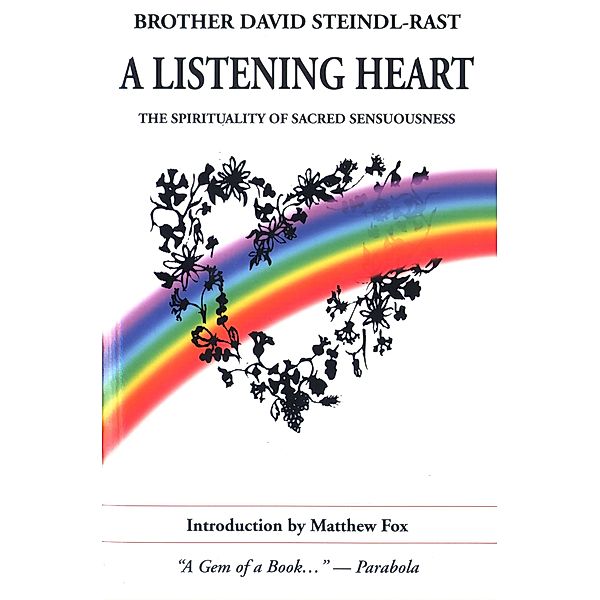 A Listening Heart, David Steindl-Rast