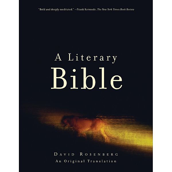 A Literary Bible, David Rosenberg