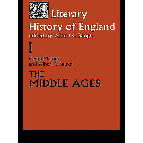 A Literary History of England, Albert C. Baugh, Kemp Malone