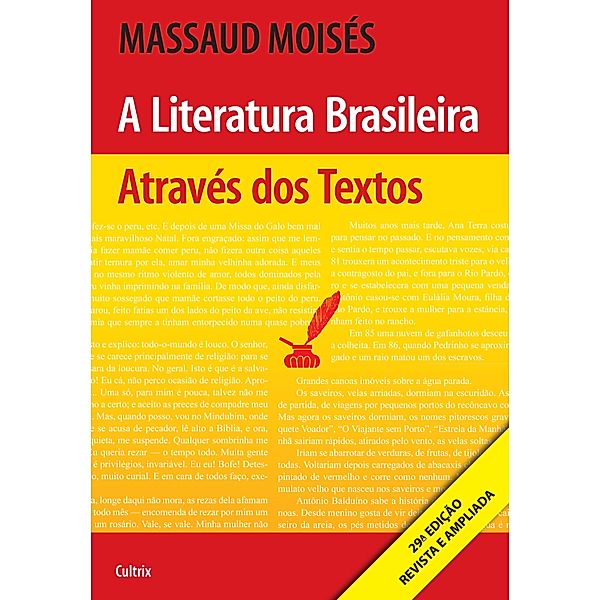 A Literatura Brasileira Através dos Textos, Massaud Moisés