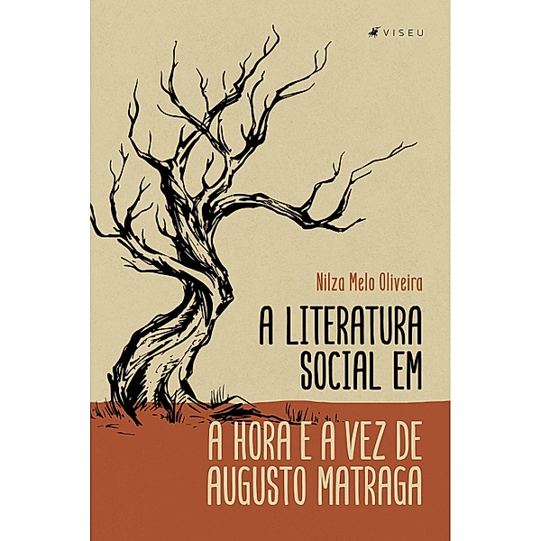 A literatura social em a hora e a vez de Augusto Matraga, Nilza Melo Oliveira