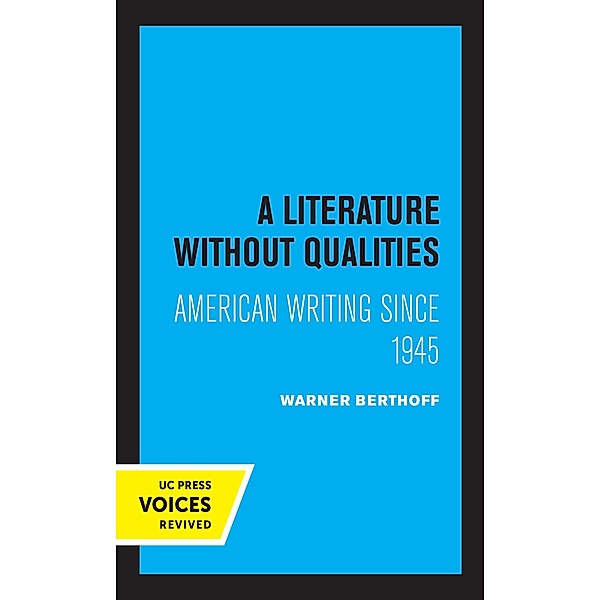 A Literature Without Qualities / Quantum Books, Warner B. Berthoff