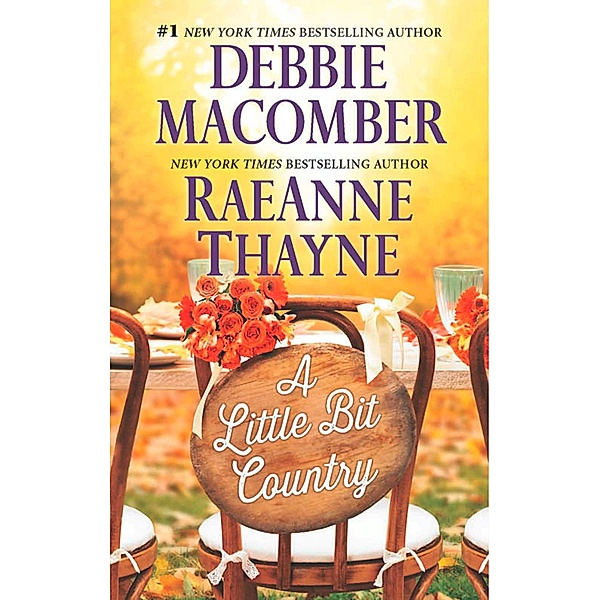 A Little Bit Country, Debbie Macomber, RaeAnne Thayne