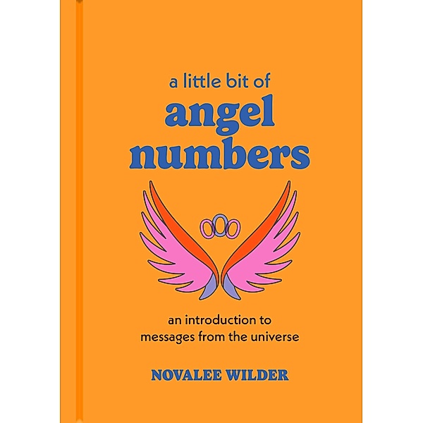 A Little Bit of Angel Numbers / Little Bit Series, Novalee Wilder