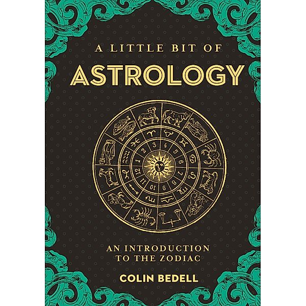 A Little Bit of Astrology / Little Bit Series, Colin Bedell