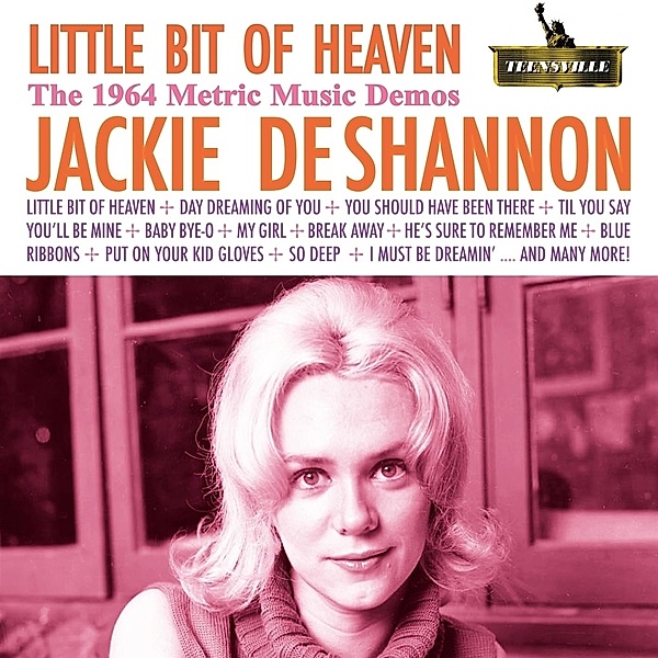 A Little Bit Of Heaven (The 1964 Metric Music Demos), Jackie DeShannon
