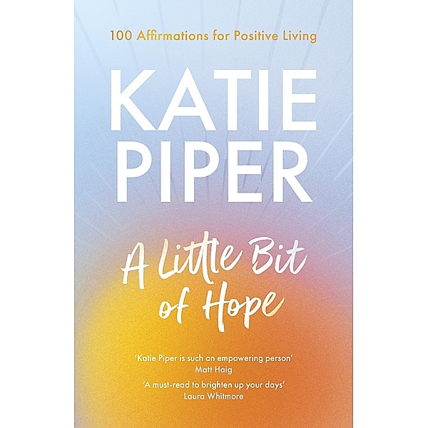 A Little Bit of Hope, Katie Piper