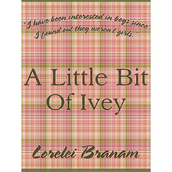 A Little Bit of Ivey, Lorelei JD Branam