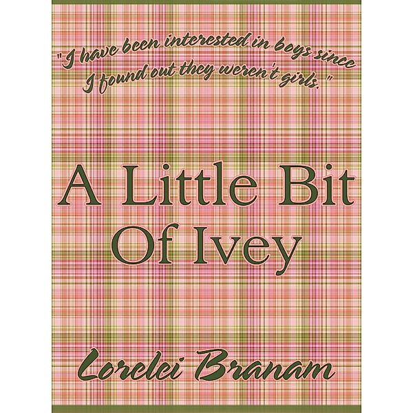 A Little Bit of Ivey, Lorelei JD Branam