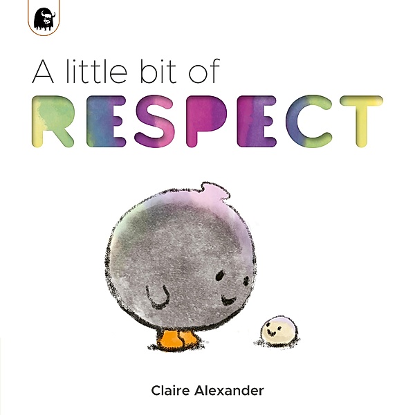 A Little Bit of Respect / The Ploofers, Claire Alexander