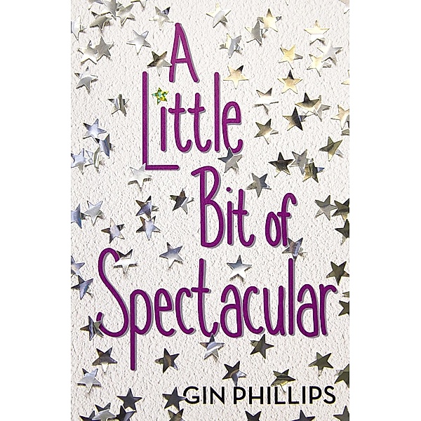 A Little Bit of Spectacular, Gin Phillips